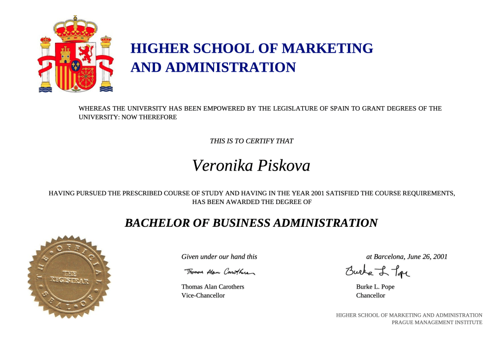 The certified English translation of the diploma. The institution name is translated to "Higher School of Marketing and Administration," while the layout, seal placement, and typography exactly mirror the original document.